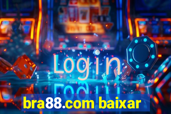 bra88.com baixar